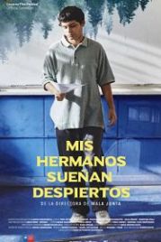 Ожившая мечта моих братьев (2021) Mis hermanos sueñan despiertos