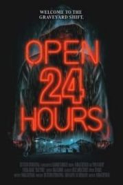 Открыто 24 часа (2018) Open 24 Hours