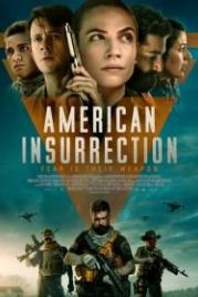 Американское сопротивление (2021) American Insurrection