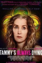 Тэмми всегда умирает (2019) Tammy's Always Dying