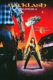 Обливион 2: Отпор (1996) Oblivion 2: Backlash