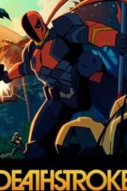 Детстроук: Рыцари и Драконы (2020) Deathstroke: Knights & Dragons