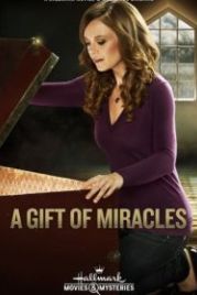 Дар чудес (2015) A Gift of Miracles