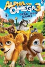 Альфа и Омега 3: Большие Волчьи Игры (2013) Alpha and Omega 3: The Great Wolf Games