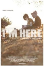 Я здесь (2010) I'm Here