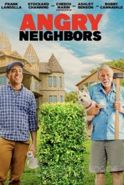 Злые соседи / Angry Neighbors (2022)
