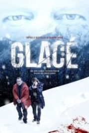 Замёрзшие мертвецы (2016) Glacé