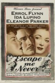 Никогда не покидай меня (1947) Escape Me Never