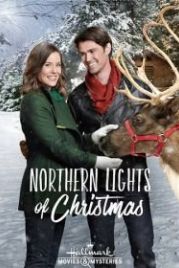 Северные огни Рождества (2018) Northern Lights of Christmas