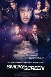 Дымовая завеса (2018) Smoke Screen