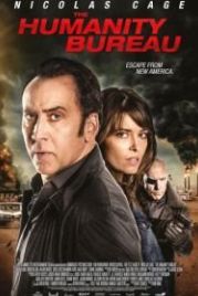 Бюро человечества (2017) The Humanity Bureau