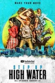Шаг вперед: Прилив (2018) Step Up: High Water