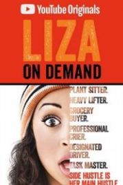 Лиза по первому требованию (2018) Liza on Demand