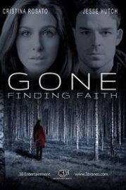 Исчезнувшая: Моя дочь (2018) GONE: My Daughter