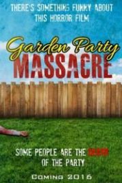 Резня в саду (2017) Garden Party Massacre
