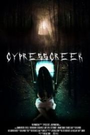 Сайпресс Крик (2014) Cypress Creek