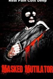 Расчленитель в маске (2019) Masked Mutilator