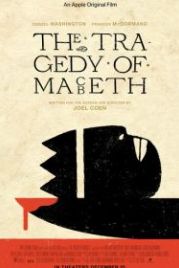Трагедия Макбета (2021) The Tragedy of Macbeth