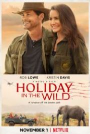 Отпуск в дикой природе (2019) Holiday In The Wild