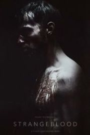 Чужая кровь (2015) Strange Blood