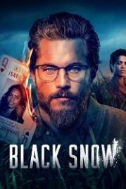 Черный снег (2023) Black Snow