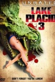 Озеро страха 3 (2010) Lake Placid 3