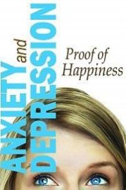 Тревожность и депрессия: как обрести счастье (2019) Anxiety and Depression: Proof of Happiness