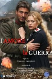 Любовь и война (2007) L'amore e la guerra