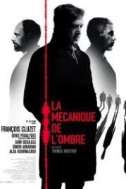 Механика теней (2016) La mécanique de l'ombre