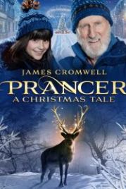 Скакун: Рождественская сказка (2022) Prancer: A Christmas Tale