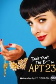Не верь су*** из квартиры 23 (2012) Don't Trust the B---- in Apartment 23
