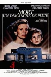 Смерть в дождливое воскресенье (1986) Mort un dimanche de pluie