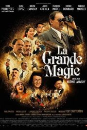 Великая магия / La grande magie (2022)