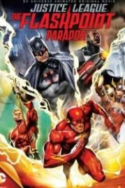 Лига справедливости: Парадокс источника конфликта (2013) Justice League: The Flashpoint Paradox