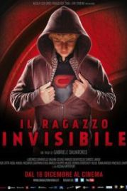 Невидимый мальчик (2014) Il ragazzo invisibile