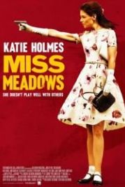 Мисс Медоуз (2014) Miss Meadows