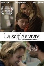 Жажда жизни (2017) La Soif de Vivre