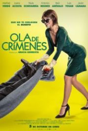 Волна преступлений (2018) Ola de crímenes