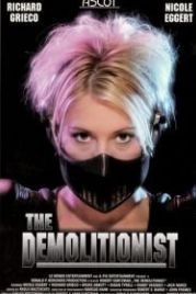 Разрушительница (1995) The Demolitionist