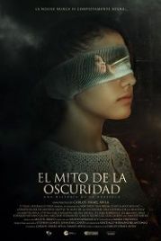 Сказание о тьме: Девушка по имени Валентина (2021) El Mito de la Oscuridad: Una historia de la Huasteca