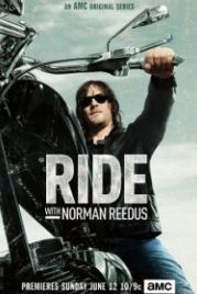 По дороге с Норманом Ридусом (2016) Ride with Norman Reedus