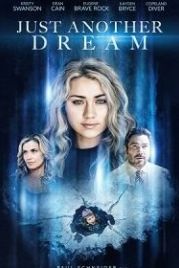 Всего лишь сон (2021) Just Another Dream