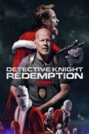 Детектив Найт: Искупление (2022) Detective Knight: Redemption