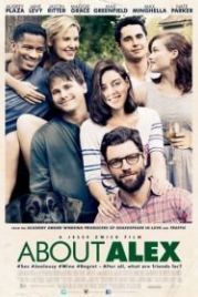 Про Алекса (2014) About Alex