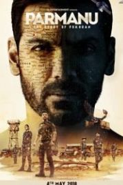 Парману: История Похрана (2018) Parmanu: The Story of Pokhran