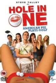 В лунку! (2009) Hole in One