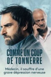 Как гром среди ясного неба (2021) Comme un coup de tonnerre