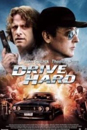 Бешеные гонки (2013) Drive Hard