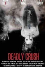 Смертельная страсть (2018) Deadly Crush