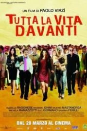 Вся жизнь впереди (2008) Tutta la vita davanti